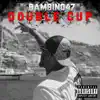 Bambino47 - DOUBLE CUP - Single